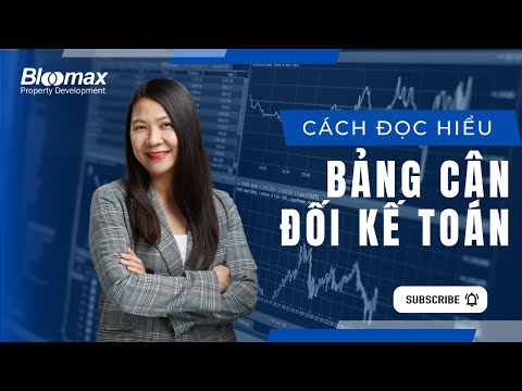 Video Cách Đọc Hiểu Bảng Cân Đối Kế Toán Chuẩn Nhất Cho Chủ... - youtube