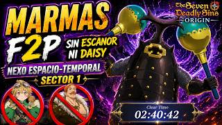MARMAS F2P en MENOS de 3 MINUTOS | Sin Escanor ni Daisy | Nexo Espacio-Temporal Sector 1