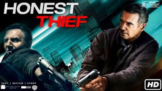 Honest Thief HD Movie Fact 1080p | Liam Neeson, Kate Walsh | Honest Thief Full Film Review - Explain