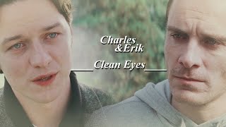 Charles &amp; Erik - Clean Eyes