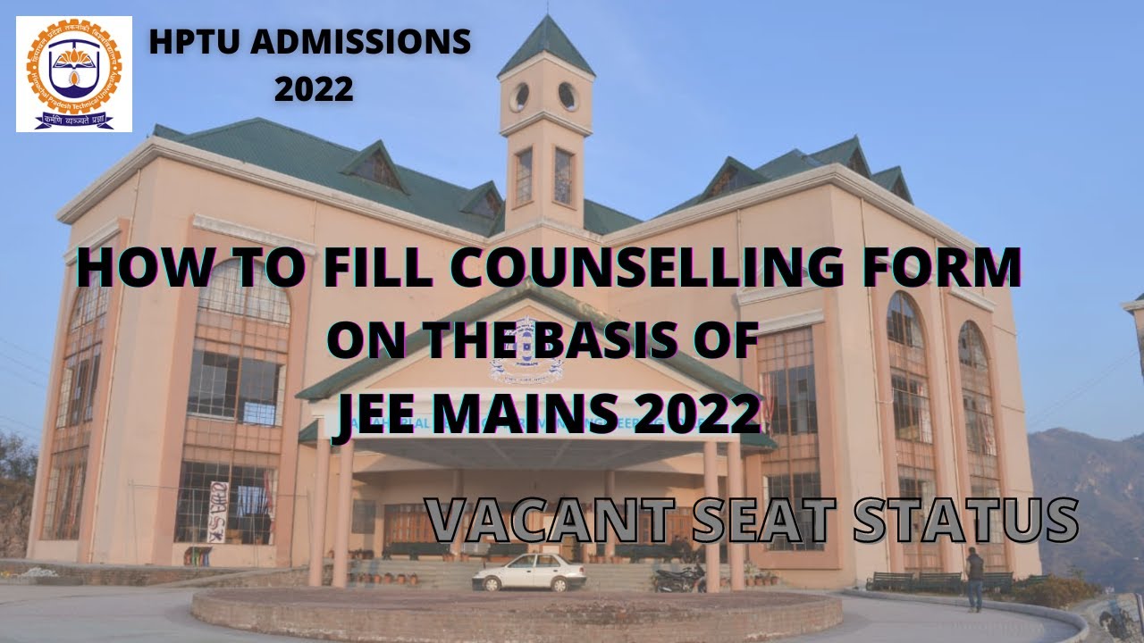 hptu-counselling-jee-basis-how-to-fill-counselling-form-vacant-seat