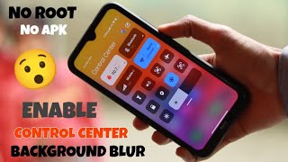 OFFICIAL - ENABLE Miui 12 Control Center Background Blur Any Redmi & Poco Device | 100% WORKING ??