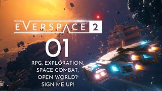 EVERSPACE 2 Gameplay w/ Commentary | 01 | Ace Pilot Reporting for Duty!