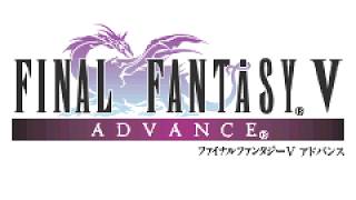 FINAL FANTASY Ｖ ADVANCE  Part.16 Re:宝箱回収率99％！？ [2026.08.19]