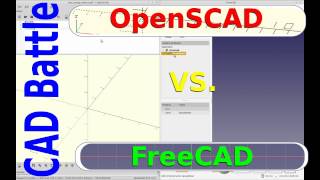 CAD Battle - OpenSCAD vs. FreeCAD