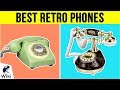 10 Best Retro Phones 2019