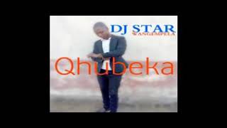 Dj star wangempela - Qhubeka (Official Audio)