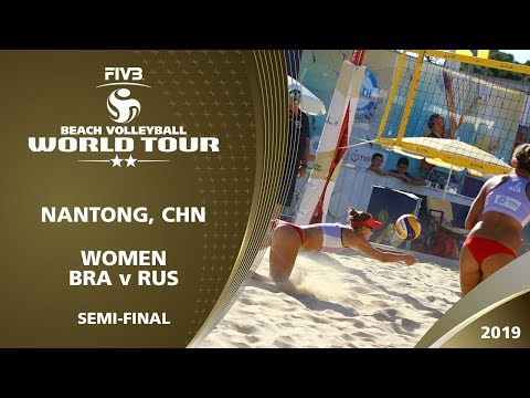 Women S Semi Final BRA Vs RUS 2 Nantong CHN 2019 FIVB Beach Volleyball World Tour