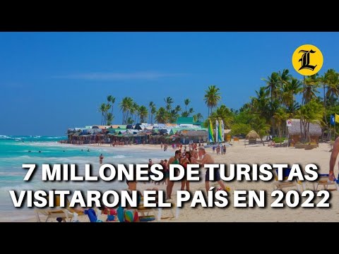 MÁS DE 7 MILLONES DE TURISTAS VISITARON EL PAÍS DURANTE 2022