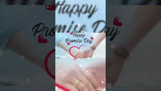 Promise day whatsapp status,happy promise daypromiseday shortfeed