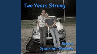 Two Years Strong