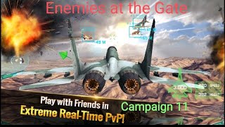Enemies at the Gate || Campaign 11 ACE Fighter || Games Replay screenshot 1