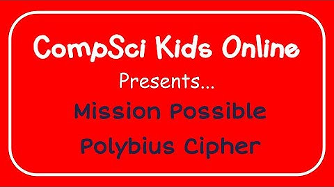 Mission Possible Polybius cipher