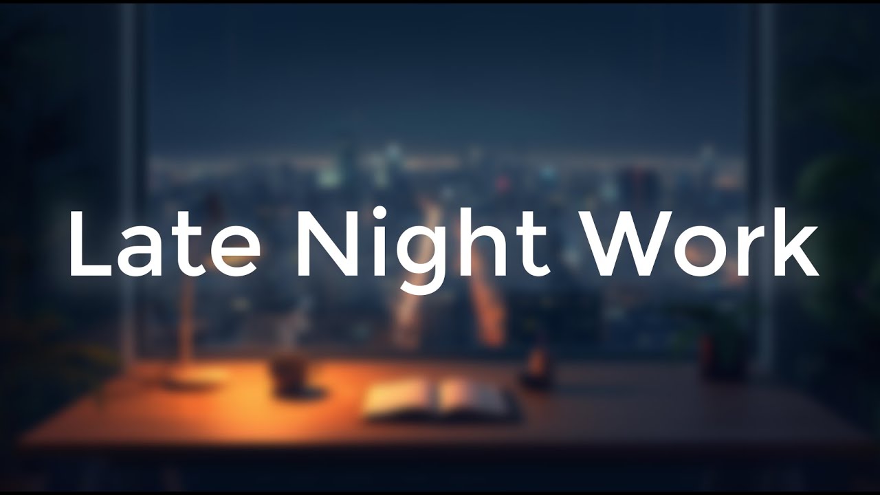 Deep Night Focus – Chill Music for Late Night Work & Study 🌙 - YouTube