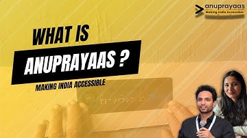 Anuprayaas: Making India Accessible