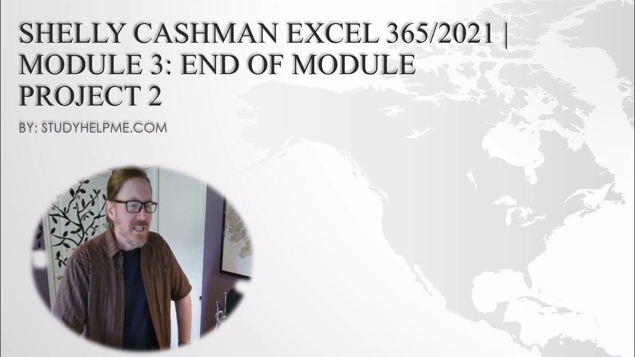 Shelly Cashman Excel 365/2021 | Module 3: End of Module Project 2 - YouTube