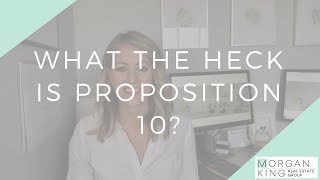 What is Proposition 10 in the State of California?