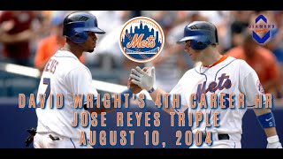 David Wright 4th Career HR & Classic Jose Reyes Triple In 7th Inning Barrage 8/10/04