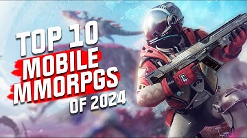 Top 10 Mobile MMORPGs of 2024. NEW GAMES REVEALED! for Android and iOS