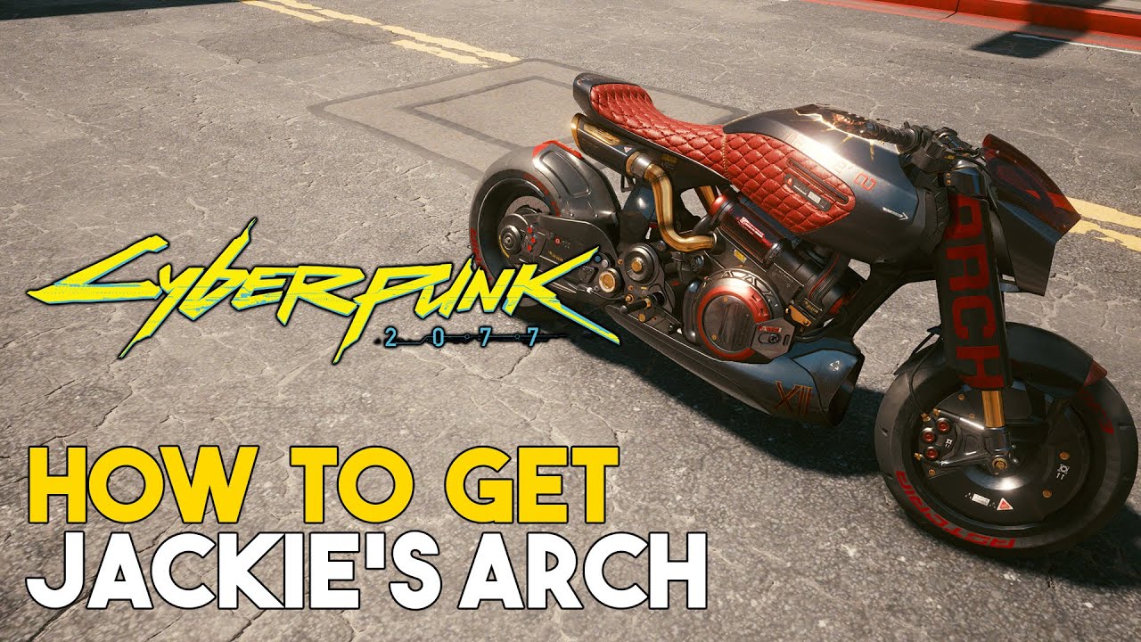 Cyberpunk 2077 How To Get Jackie'S Arch (Jackie'S Bike)