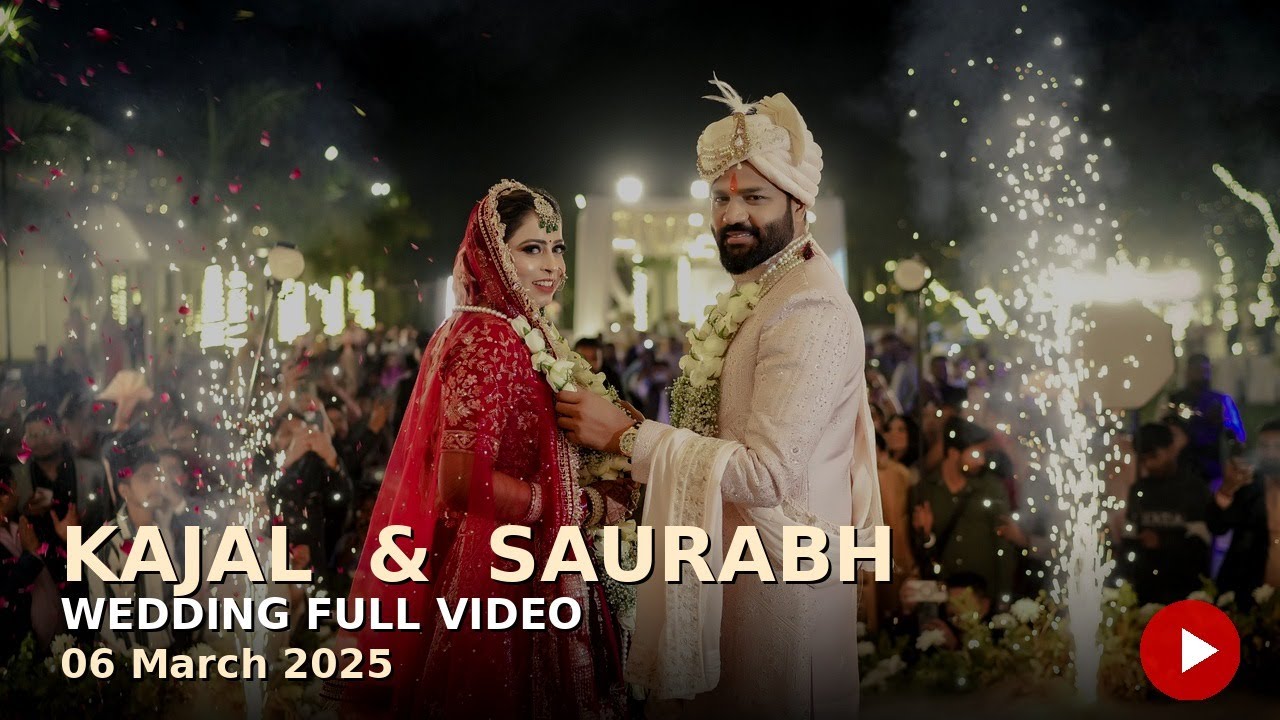Shadi Ka Video | Kajal & Saurabh Wedding Ceremony | 06 March 2025 | Full Video