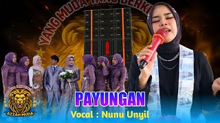 Payungan Voc Nunu Unyil Ft Azzah Muda  Jambe Talok Kertasmaya Indramayu 