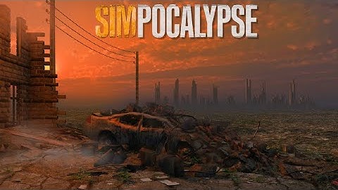SimPocalypse -  Launch Trailer [Official]