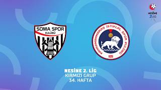 Nesine 2.Lig Kırmızı Grup | Somaspor - Akedaş Kahramanmaraş İstiklal Spor