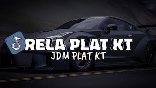 DJ RELA PLAT KT VIRAL TIKTOK TERBARU 2025 🎧