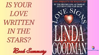 Love Signs by Linda Goodman : Book Summary