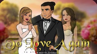 To Love Again episode 22 Episode Choose Your Story