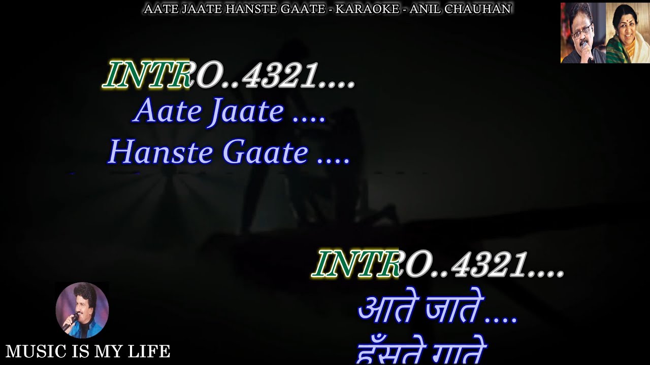 Aate Jaate Hanste Gaate Karaoke 𝔽𝕠𝕣 𝔽𝕖𝕞𝕒𝕝𝕖 With Scrolling Lyrics Eng. & हिंदी Aate Jaate Hanste Gaate Karaoke 𝔽𝕠𝕣 𝔽𝕖𝕞𝕒𝕝𝕖 With Scrolling Lyrics Eng. & हिंदी