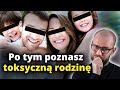 Jak działa DYSFUNKCYJNA RODZINA?