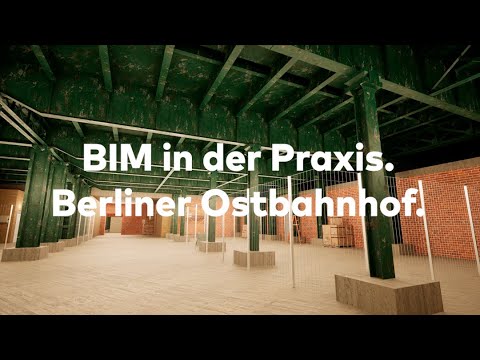 BIM in der Praxis | Bestandserfassung am Berliner Ostbahnhof