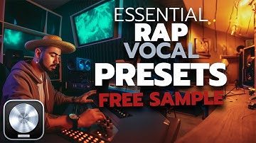 FREE LOGIC PRO X Essential Hip-Hop/Rap Vocal Presets (Stock Plug-ins)