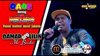 DAMAR OPO LILIN || Mr Brodin NEW PALLAPA PANTAI FESTIVAL ANCOL JAKARTA 2022