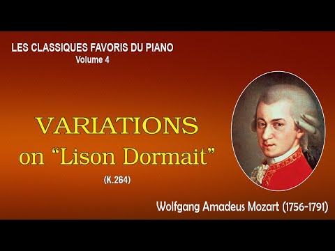 VARIATIONS on “Lison Dormait” (K.264) – Wolfgang Amadeus Mozart