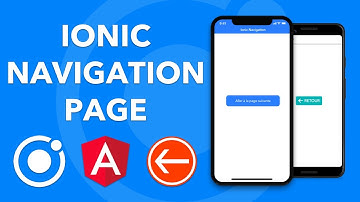 Comment gérer la navigation entre vos pages dans Ionic 4 - Tuto Ionic 4