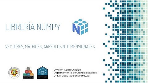 [V14] Numpy: Vectores y Matrices