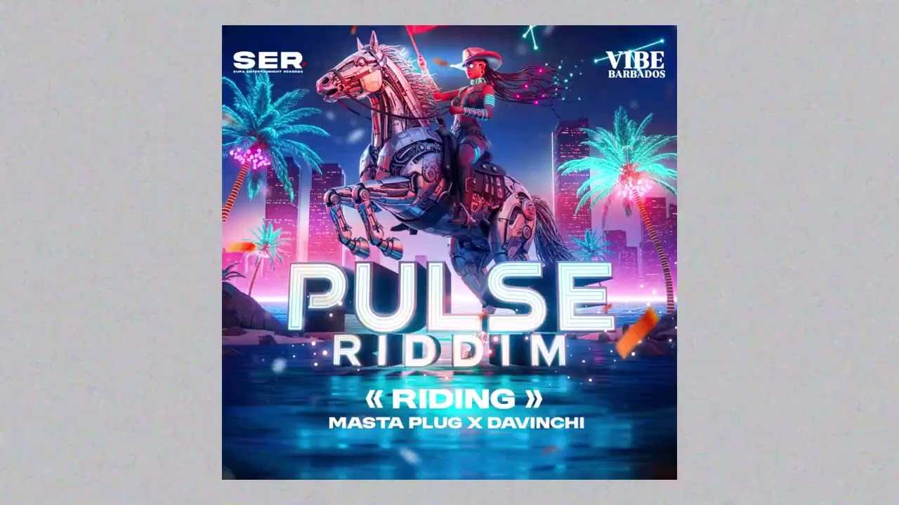 Masta Plug X Davinchi - Riding - PULSE RIDDIM (CROPOVER 2025)