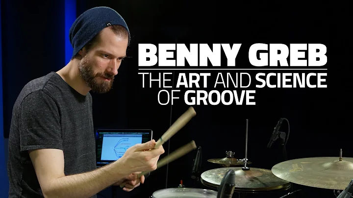 Benny Greb: The Art & Science Of Groove - Drum Les...