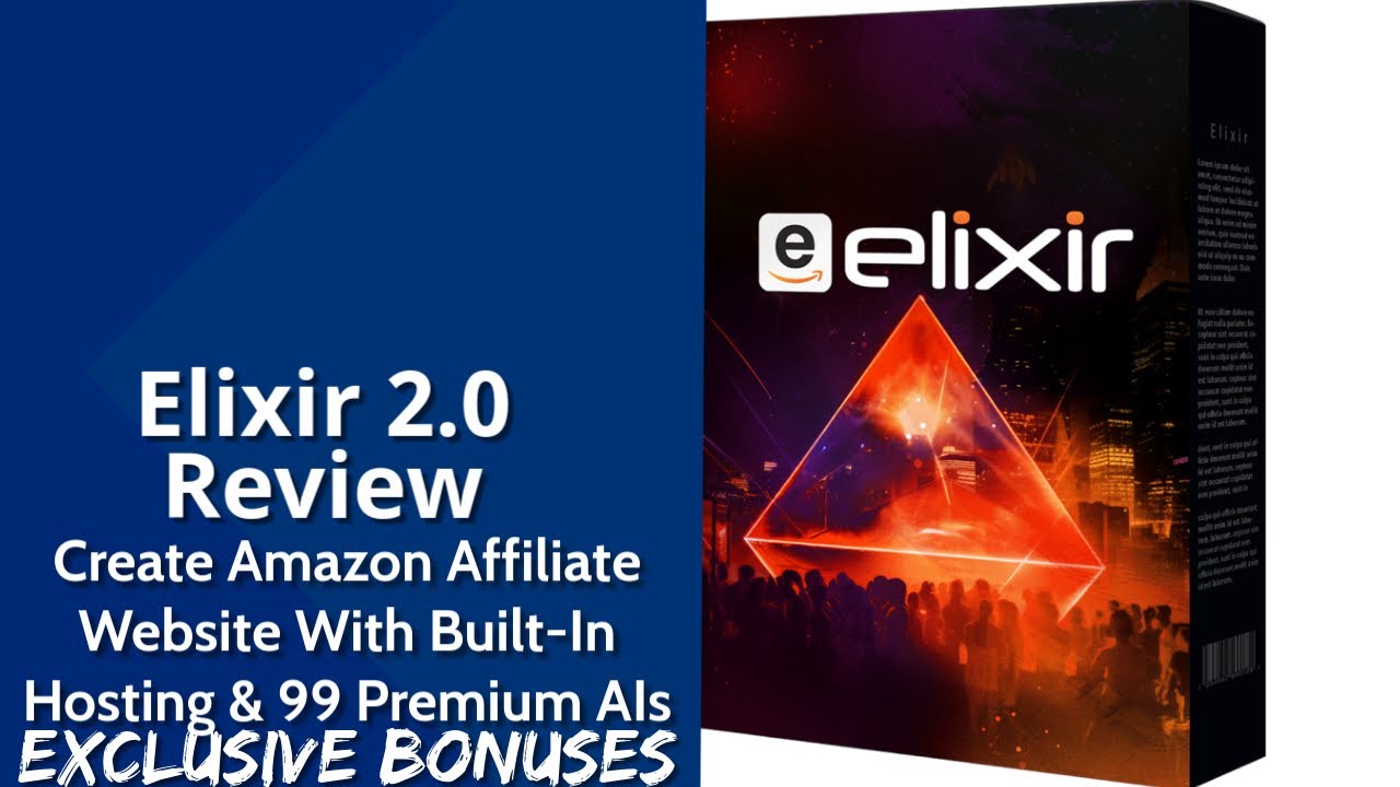 Elixir 2.0 Review | Create Amazon Affiliate Website With Built-In Hosting & 99 Premium AIs