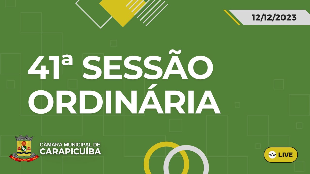 41ª SESSÃO ORDINÁRIA DE 2023 - CÂMARA DE CARAPICUÍBA 