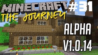 AMAZING ALPHA HOUSE! | Minecraft: The Journey | E31