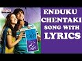 Enduku Chentaki Song With Lyrics - Konchem Ishtam Konchem Kashtam Songs - Siddarth, Tamanna