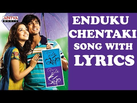 enduku-chentaki-full-song-with-lyrics---konchem-ishtam-konchem-kashtam-songs---siddarth,-tamanna