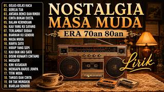 AUTO TERINGAT MASA MUDA! 🎶 Nostalgia Lagu Lama 70an 80an Penuh Kenangan
