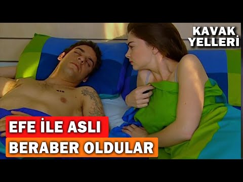 Efe İle Aslı Beraber Oldular! - Kavak Yelleri 82.Bölüm