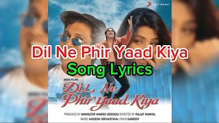 Download Lagu Song Lyrics | Dil Ne Phir Yaad Kiya | Dil Ne Phir Yaad Kiya | Sonu Nigam, Alka Yagnik | MP3 Download Lagu Song Lyrics | Dil Ne Phir Yaad Kiya | Dil Ne Phir Yaad Kiya | Sonu Nigam, Alka Yagnik | MP3