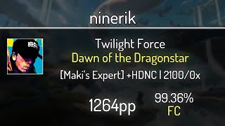 ninerik (9.23⭐) Twilight Force - Dawn of the Dragonstar [Maki's Expert] +HDNC 99.36% | FC | 1264 PP